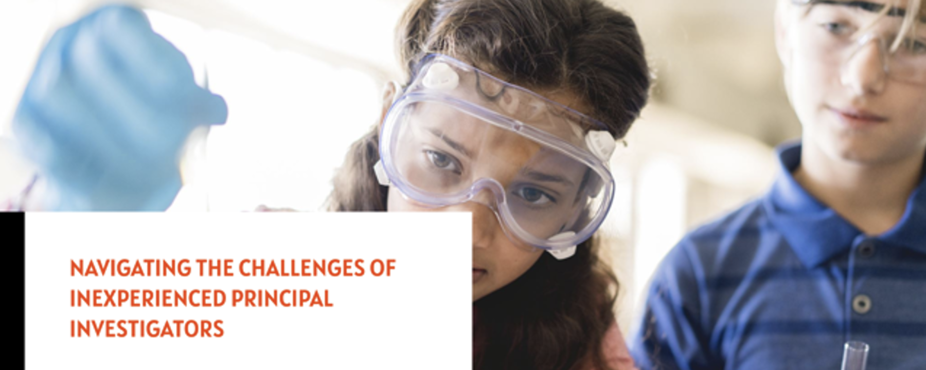 Inexperienced Principal Investigators and its effects